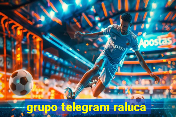 grupo telegram raluca