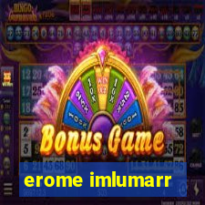 erome imlumarr