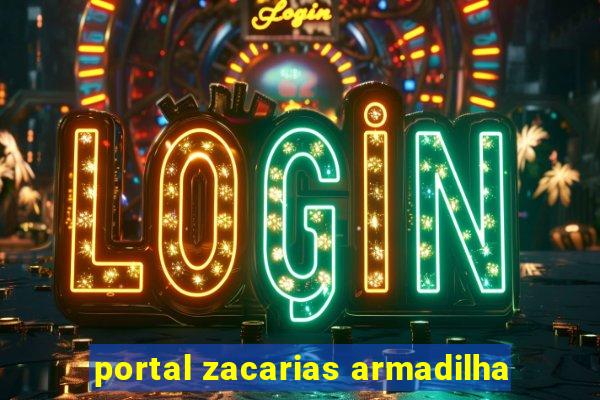 portal zacarias armadilha