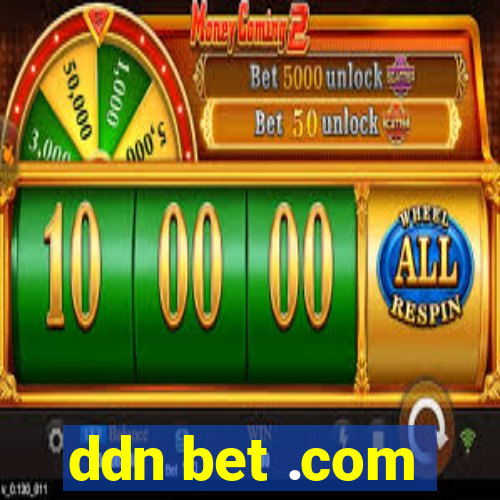 ddn bet .com