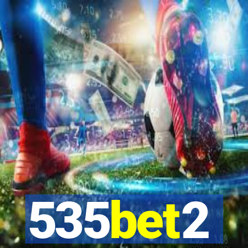 535bet2