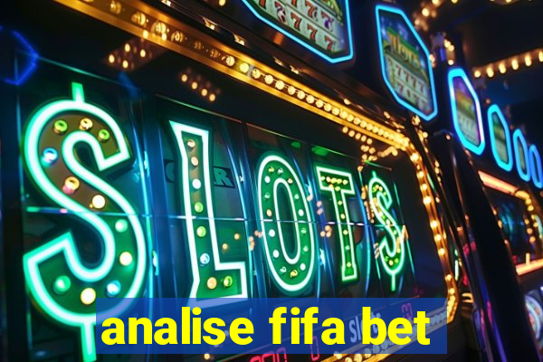 analise fifa bet