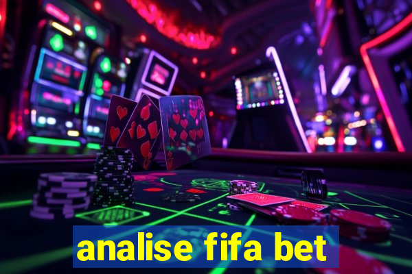 analise fifa bet