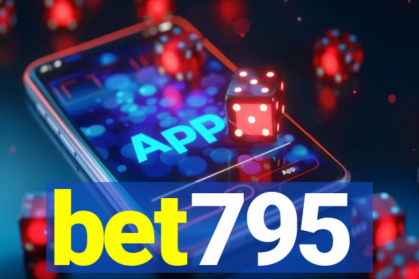 bet795