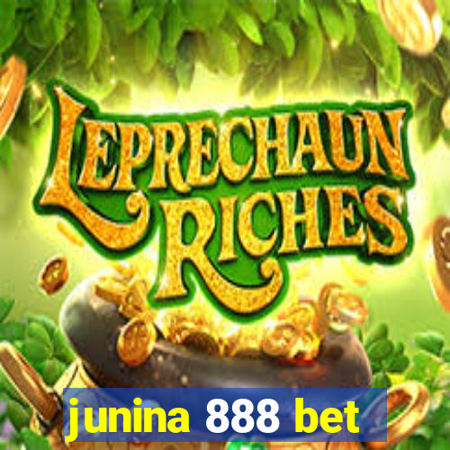 junina 888 bet