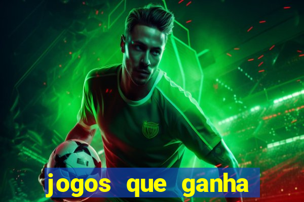 jogos que ganha dinheiro sem pagar