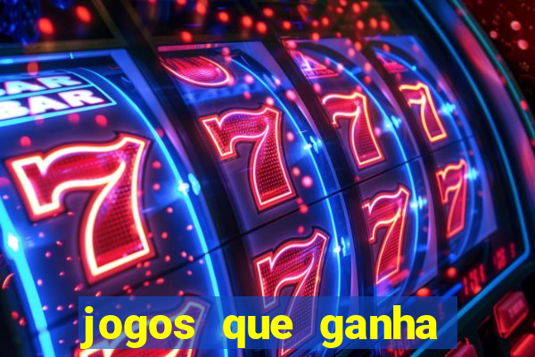 jogos que ganha dinheiro sem pagar