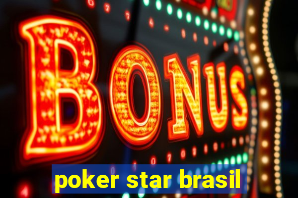 poker star brasil