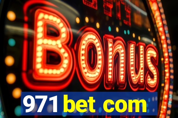 971 bet com