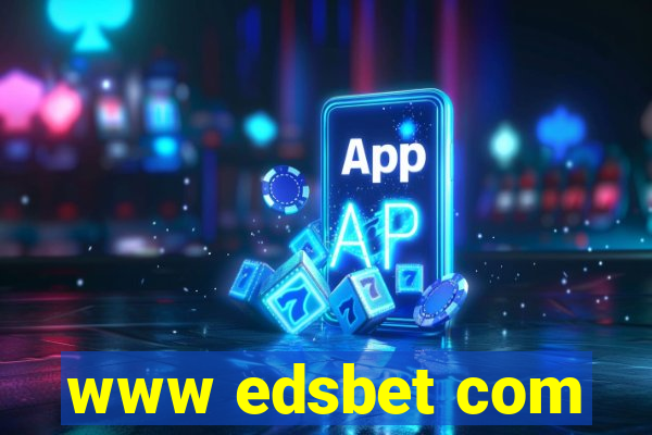 www edsbet com