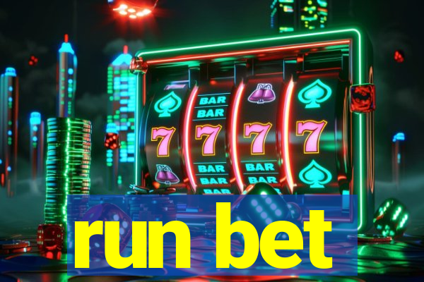 run bet