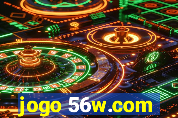 jogo 56w.com