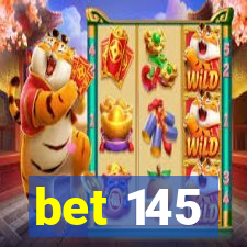 bet 145