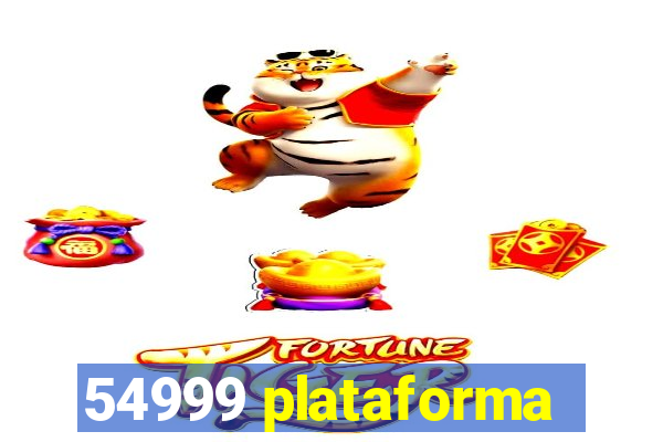 54999 plataforma