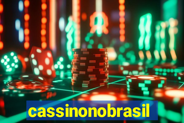 cassinonobrasil