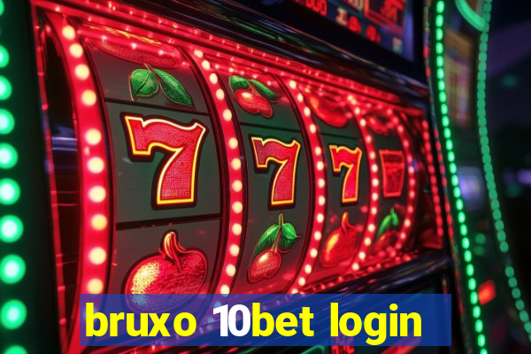 bruxo 10bet login