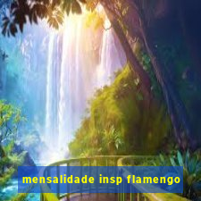 mensalidade insp flamengo