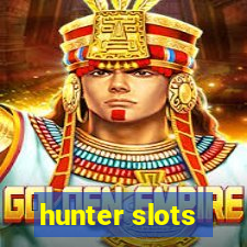 hunter slots