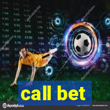 call bet