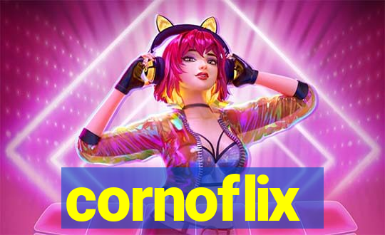 cornoflix