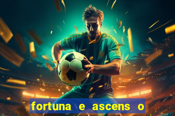 fortuna e ascens o livro pdf grátis