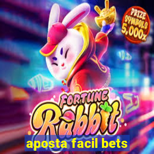 aposta facil bets