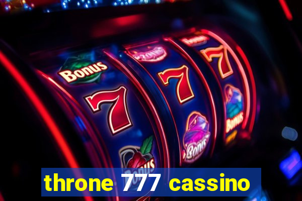 throne 777 cassino