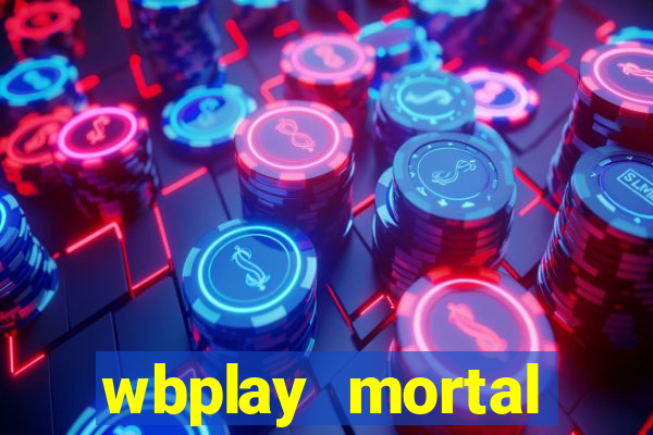 wbplay mortal kombat mobile