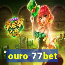 ouro 77bet