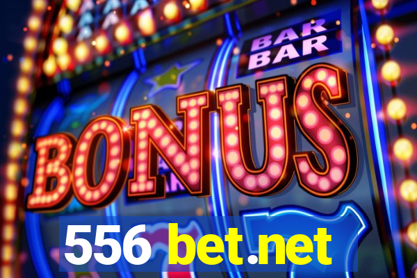 556 bet.net