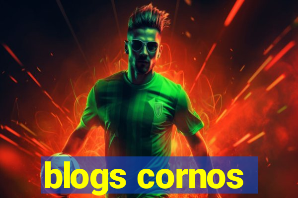 blogs cornos