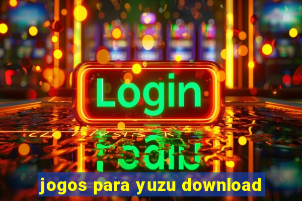 jogos para yuzu download