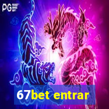 67bet entrar