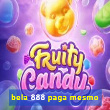 bela 888 paga mesmo