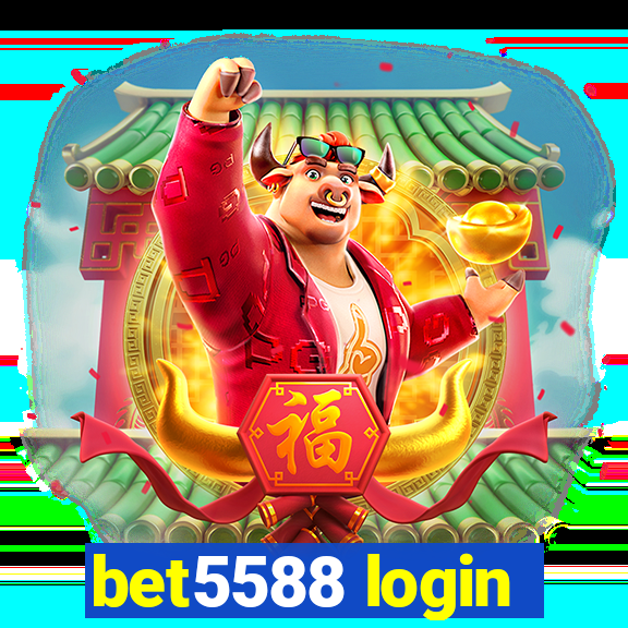 bet5588 login