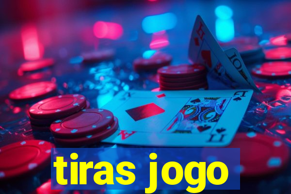 tiras jogo