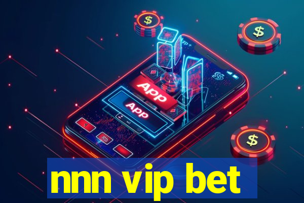 nnn vip bet