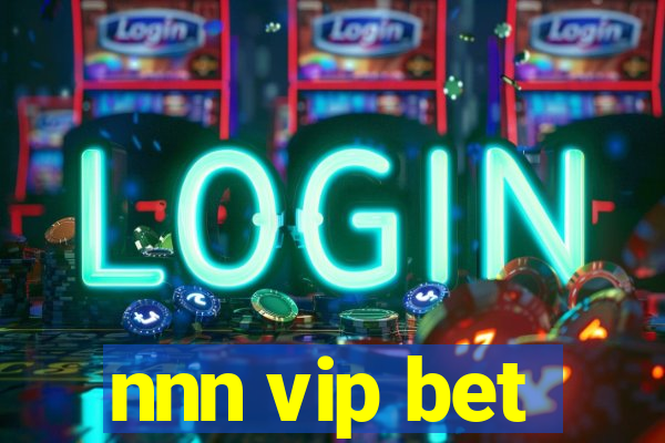 nnn vip bet