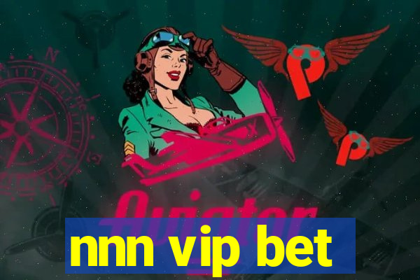 nnn vip bet