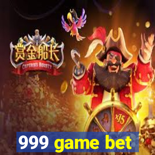 999 game bet