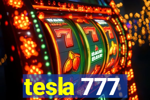 tesla 777