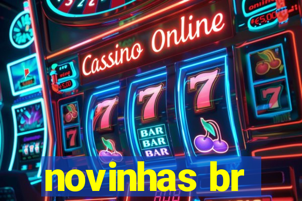 novinhas br