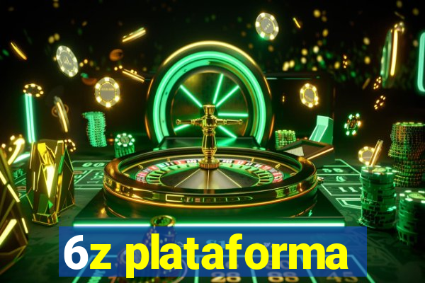 6z plataforma