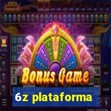 6z plataforma