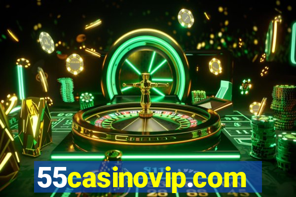 55casinovip.com