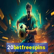 20betfreespins