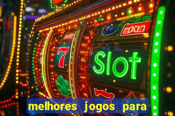 melhores jogos para play store