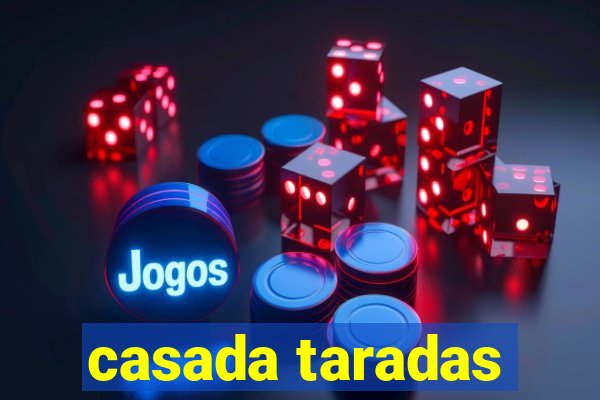 casada taradas