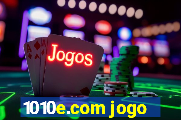 1010e.com jogo