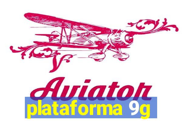 plataforma 9g